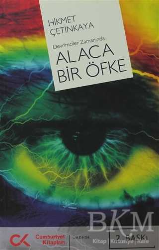 Alaca Bir Öfke - Cumhuriyet Kitapları