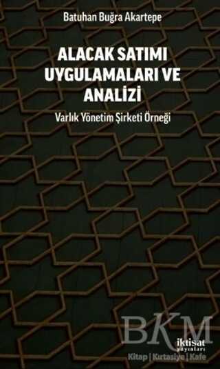 Alacak Satımı Uygulamaları ve Analizi - İktisat Yayınları