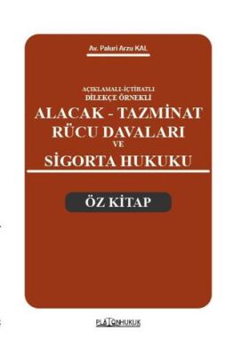Alacak Tazminat Rücu Davaları ve Sigorta Hukuku - 1