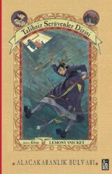 Talihsiz Serüvenler Dizisi 6 Alacakaranlık Bulvarı - XLIBRIS