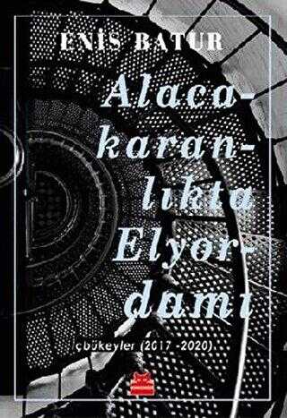 Alacakaranlıkta Elyordamı - Kırmızı Kedi Yayınevi