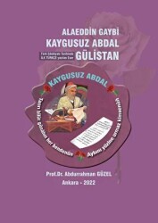 Alaeddin Gaybi Kaygusuz Abdal - Gülistan - Akçağ Yayınları