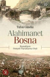ALAHİMANET BOSNA - 2