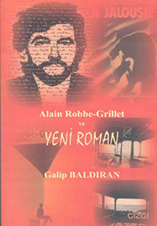 Alain Robbe-Grillet ve Yeni Roman - Çizgi Kitabevi Yayınları