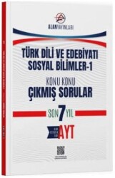 Alan Yayınları AYT Türk Dili ve Edebiyatı Sosyal Bilimler 1 Konu Konu Çıkmış Sorular Son 7 Yıl - Alan Yayınları