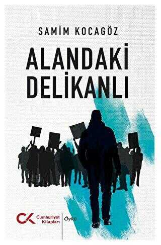 Alandaki Delikanlı - Cumhuriyet Kitapları