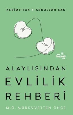 Alaylısından Evlilik Rehberi - 1