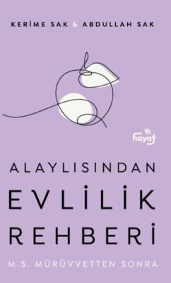 Alaylısından Evlilik Rehberi - 1