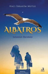 Albatros Sefaletin Bereketi - Fecr Yayınları