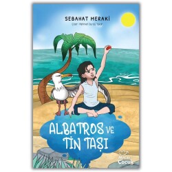 Albatros ve Tin Taşı - Mecaz Çocuk