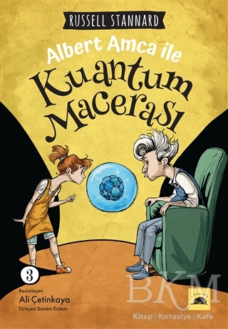 Albert Amca ile Kuantum Macerası - 3 - Kolektif Kitap