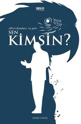 Albert Bandura’ya Göre Sen Kimsin? - Gece Kitaplığı