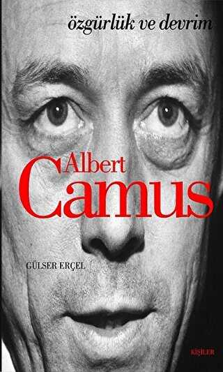 Albert Camus: Özgürlük ve Devrim - Kafe Kültür Yayıncılık