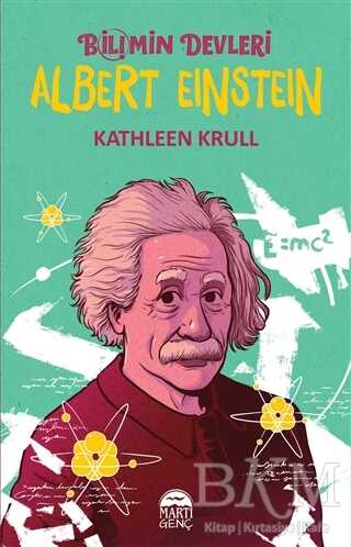 Albert Einstein - Bilimin Devleri - Martı Genç Yayınları