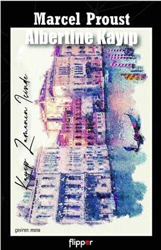 Albertine Kayıp - Flipper Yayıncılık