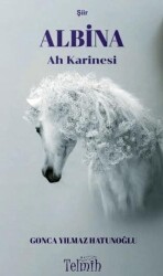 Albina Ah Karinesi - Telmih Kitap