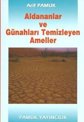 Aldananlar ve Günahları Temizleyen Ameller Tasavvuf-001 kapağı