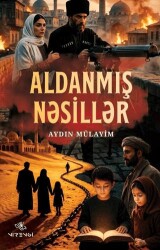 Aldanmış Nesiller Azerice - Nirengi Yayınları