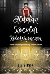 Aldatan Kocalar Koleksiyoncusu - Cinius Yayınları