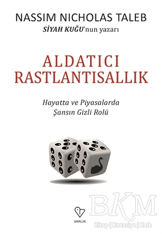 Aldatıcı Rastlantısallık - Varlık Yayınları