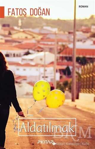 Aldatılmak - P Kitap Yayıncılık