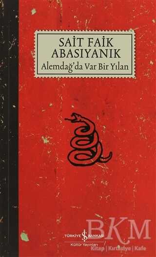 Alemdağ’da Var Bir Yılan - İş Bankası Kültür Yayınları