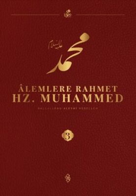 Alemlere Rahmet Hz. Muhammed S.A.V - 3 - 1
