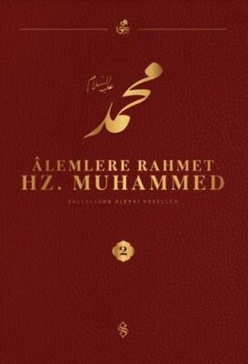 Alemlere Rahmet Hz. Muhammed S.A.V - 2 - 1