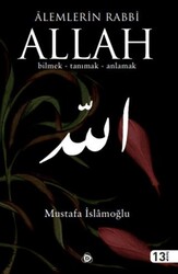 Alemlerin Rabbi Allah cc - Düşün Yayıncılık