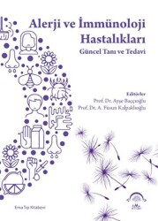 Alerji ve İmmünoloji Hastalıkları - Güncel Tanı ve Tedavi - EMA Tıp Kitabevi