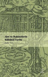 Alet ve Makinelerin Kültürel Tarihi - Doruk Yayınları
