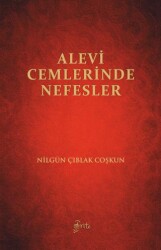 Alevi Cemlerinde Nefesler - Otorite Yayınları