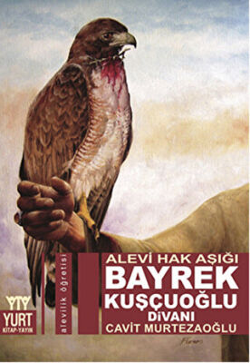 Alevi Hak Aşığı Bayrek Kuşçuoğlu Divanı kapağı
