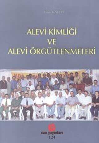 Alevi Kimliği ve Alevi Örgütlenmeleri - Can Yayınları (Ali Adil Atalay)