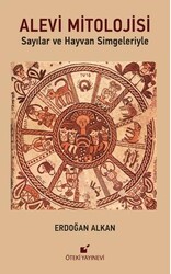 Alevi Mitolojisi Sayılar ve Hayvan Simgeleriyle - Öteki Yayınevi