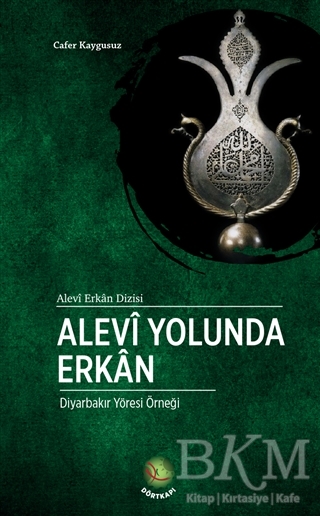 Alevi Yolunda Erkan - Dörtkapı Yayınevi