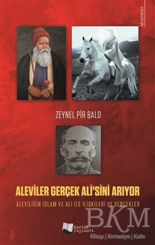 Aleviler Gerçek Ali`sini Arıyor - Karina Yayınevi