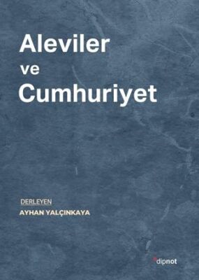 Aleviler ve Cumhuriyet - 1