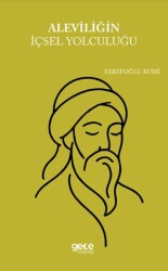 Aleviliğin İçsel Yolculuğu - Gece Kitaplığı