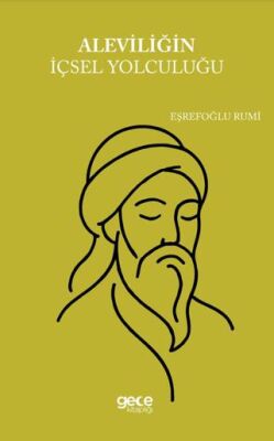 Aleviliğin İçsel Yolculuğu - 1