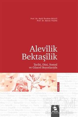 Alevilik Bektaşilik - BİLAY (Bilimsel Araştırma Yayınları)