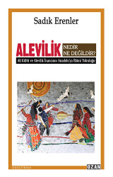 Alevilik Nedir Ne Değildir? - Ozan Yayıncılık
