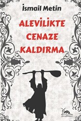 Alevilikte Cenaze Kaldırma - Sarmal Kitabevi