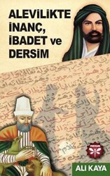 Alevilikte İnanç, İbadet ve Dersim - Pervane Yayınevi