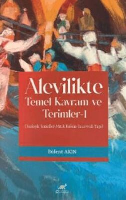 Alevilikte Temel Kavram ve Terimler - 1 - 1
