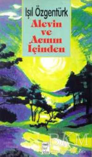 Alevin ve Acının İçinden - Telos Yayıncılık