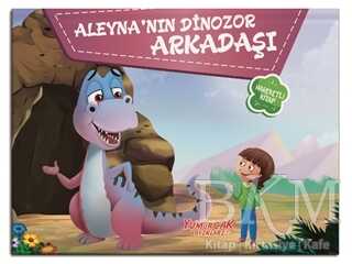 Aleyna`nın Dinozor Arkadaşı