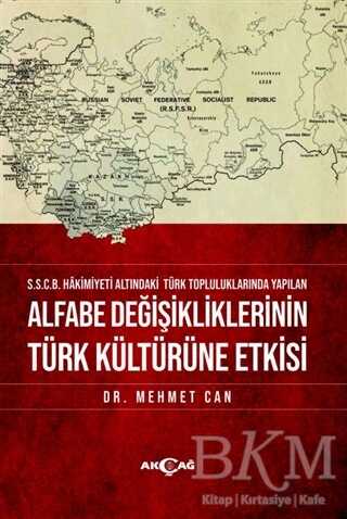 Alfabe Değişikliklerinin Türk Kültürüne Etkisi - Akçağ Yayınları