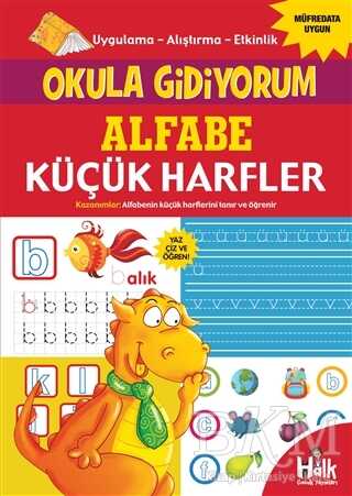 Alfabe Küçük Harfler - Okula Gidiyorum - Halk Kitabevi