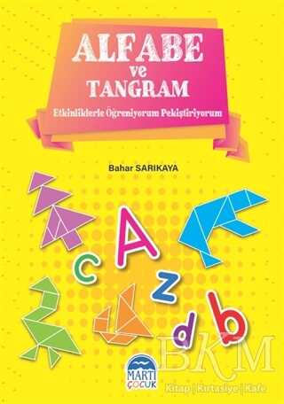 Alfabe ve Tangram - Martı Çocuk Yayınları